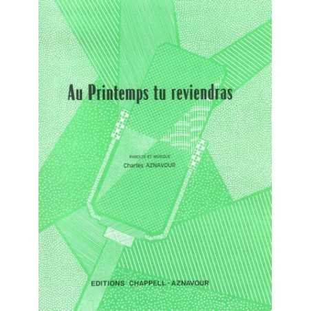 AU PRINTEMPS TU REVIENDRAS