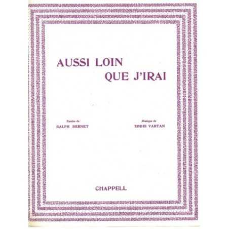 AUSSI LOIN QUE J'IRAI
