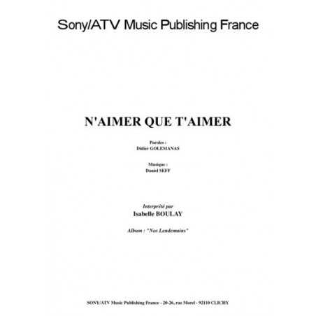 N'AIMER QUE T'AIMER