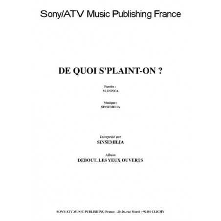 DE QUOI S'PLAINT-ON ?