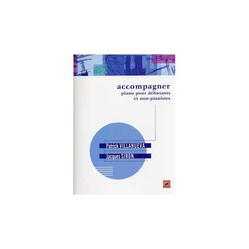 ACCOMPAGNER : PIANO POUR DEBUTANTS et NON PIANISTES