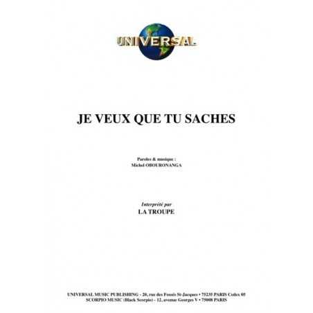 JE VEUX QUE TU SACHES
