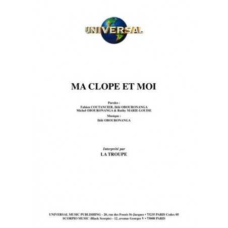MA CLOPE ET MOI