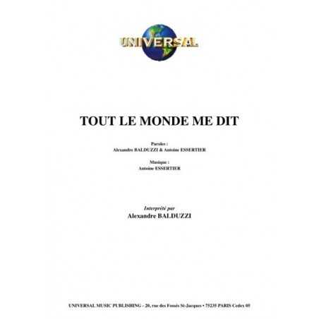 TOUT LE MONDE ME DIT