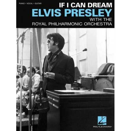 ELVIS PRESLEY - IF I CAN DREAM