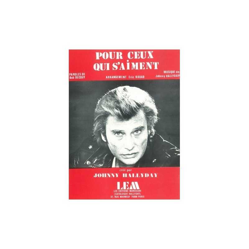Sheet music POUR CEUX QUI S'AIMENT Johnny HALLYDAY pdf