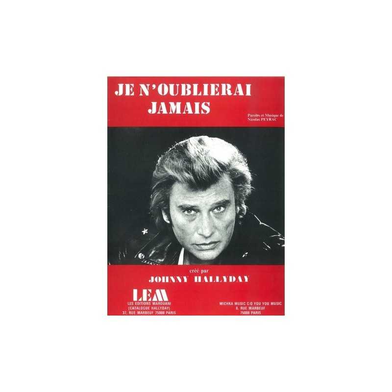 Partition JE N'OUBLERAI JAMAIS Johnny HALLYDAY pdf