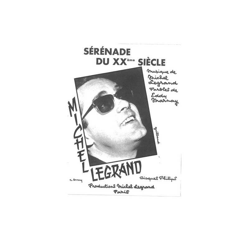 Sheet music SÉRÉNADE DU XXÈME SIÈCLE Michel LEGRAND