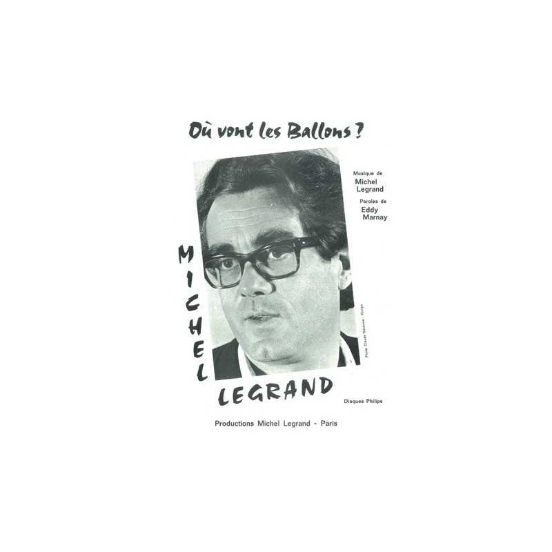 Sheet music OÙ VONT LES BALLONS Michel LEGRAND pdf
