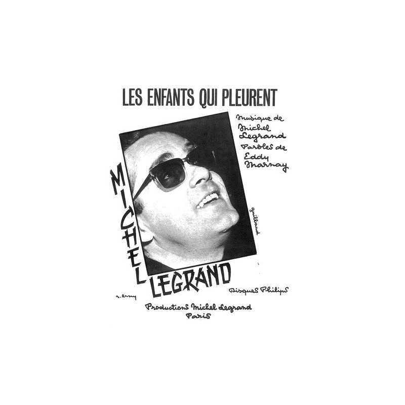 Partition LES ENFANTS QUI PLEURENT Michel LEGRAND