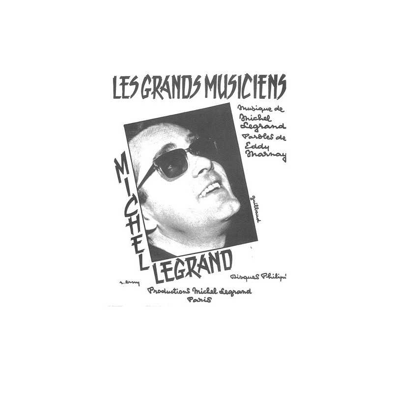 Partition LES GRANDS MUSICIENS Michel LEGRAND