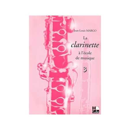 LA CLARINETTE À L'ÉCOLE DE MUSIQUE VOL.3