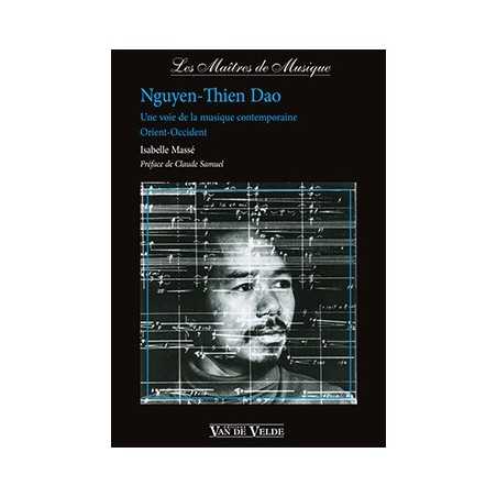 NGUYEN-THIEN DAO - UNE VOIE DE LA MUSIQUE CONTEMPORAINE ORIENT-OCCIDENT