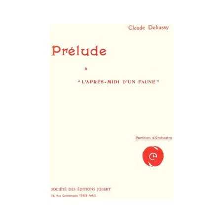 PRÉLUDE À L'APRÈS-MIDI D'UN FAUNE (Orchestre)