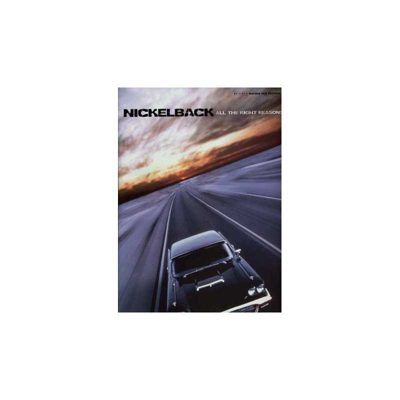NICKELBACK : ALL THE RIGHT REASONS (TAB)