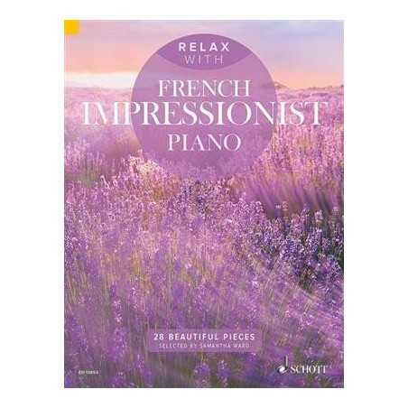 COMPILATION - RELAX WITH FRENCH IMPRESSIONIST PIANO