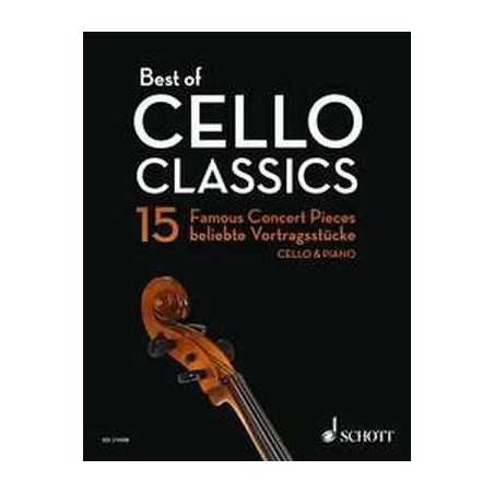 COMPILATION - BEST OF CELLO CLASSICS (15 PIECES CELEBRES) - VIOLONCELLE ET PIANO