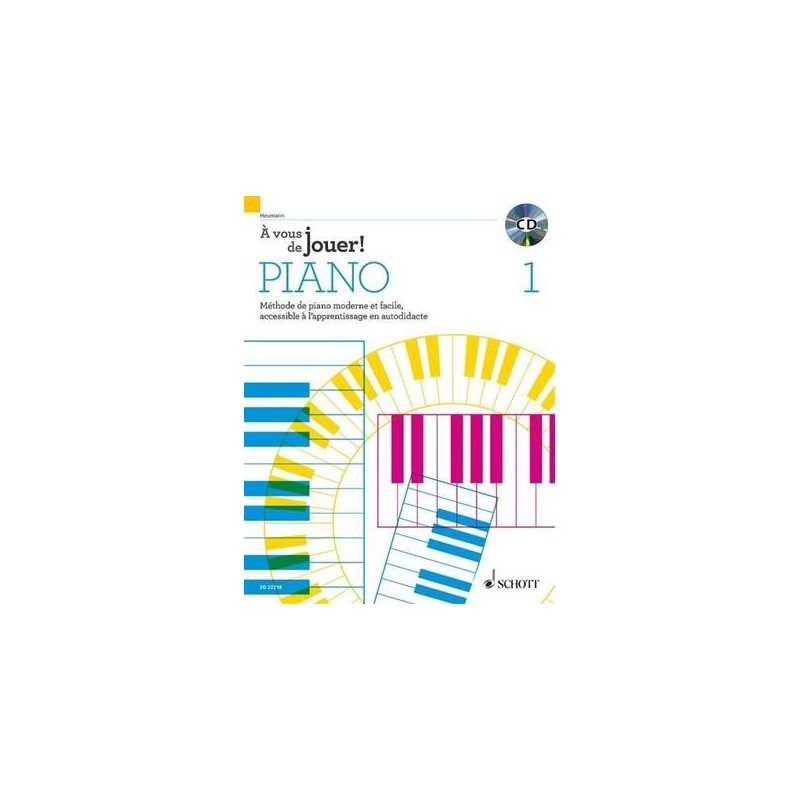 A VOUS DE JOUER ! PIANO VOLUME 1
