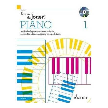 A VOUS DE JOUER ! PIANO VOLUME 1