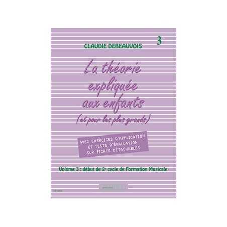 LA THÉORIE EXPLIQUÉE AUX ENFANTS VOL.3
