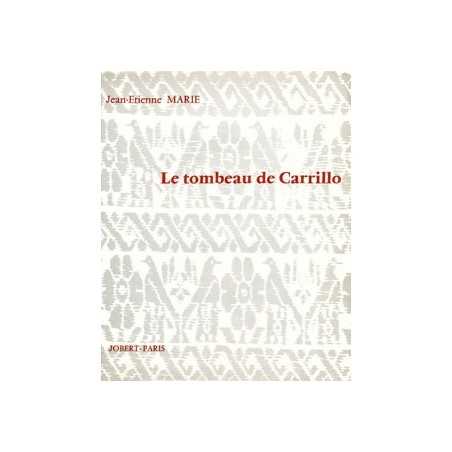 LE TOMBEAU DE CARRILLO