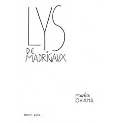 LYS DE MADRIGAUX