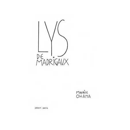LYS DE MADRIGAUX