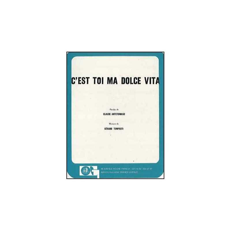 C'EST TOI MA DOLCE VITA