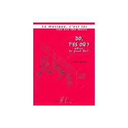 La musique, c'est toi - Do, t'es où  (+ CD)