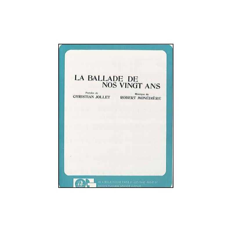 LA BALLADE DE NOS VINGT ANS