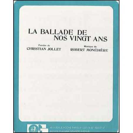 LA BALLADE DE NOS VINGT ANS