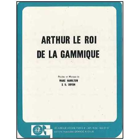 ARTHUR LE ROI DE LA GAMMIQUE