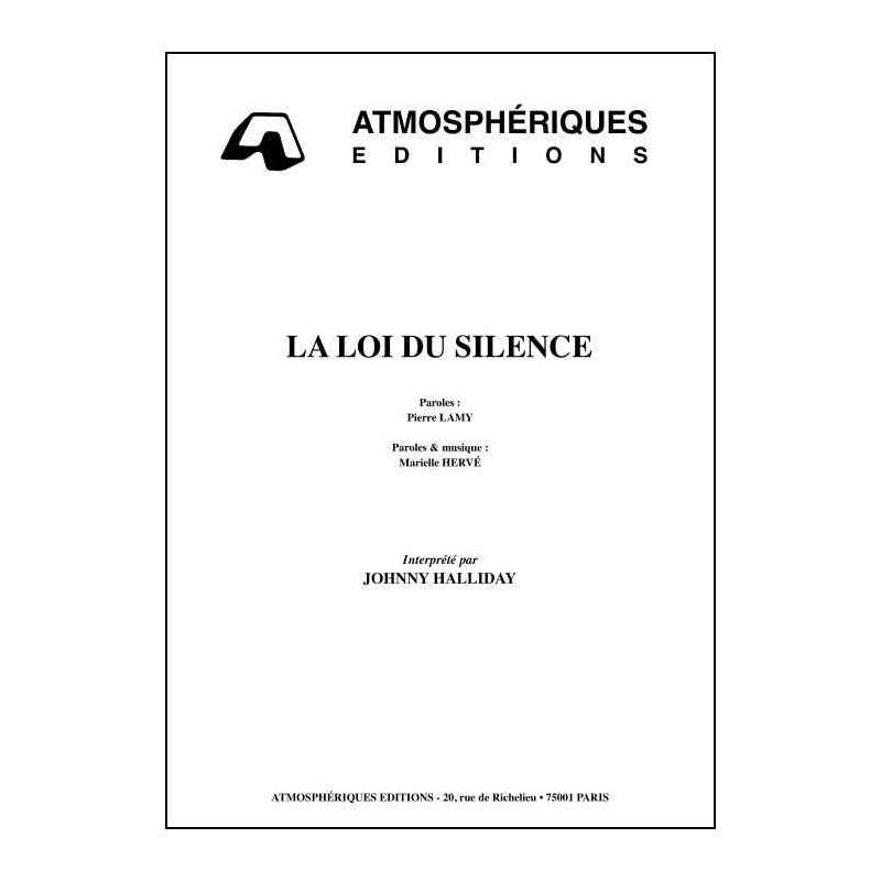 LA LOI DU SILENCE