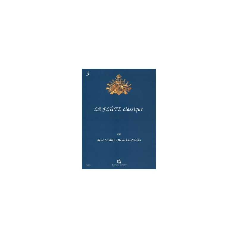 Partition LA FLÛTE CLASSIQUE VOL.3 Henri CLASSENS