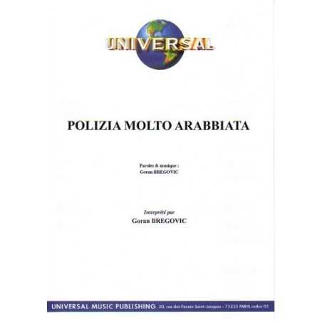 POLIZIA MOLTO ARABBIATA