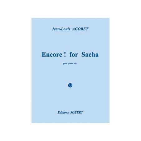 ENCORE ! FOR SACHA