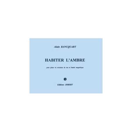 HABITER L'AMBRE