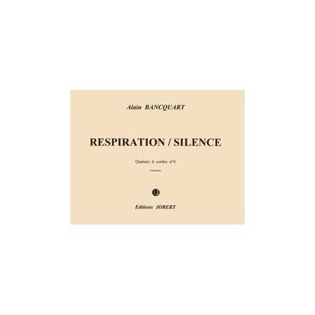 RESPIRATION-SILENCE - QUATUOR À CORDES N°4