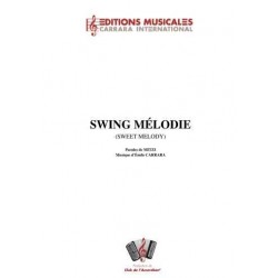 SWING MÉLODIE (sweet melody)