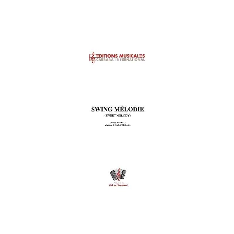 SWING MÉLODIE (sweet melody)