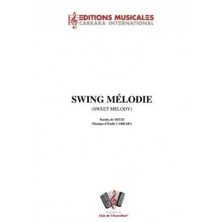 SWING MÉLODIE (sweet melody)