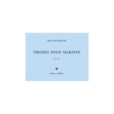 TRESSES POUR MARTINE