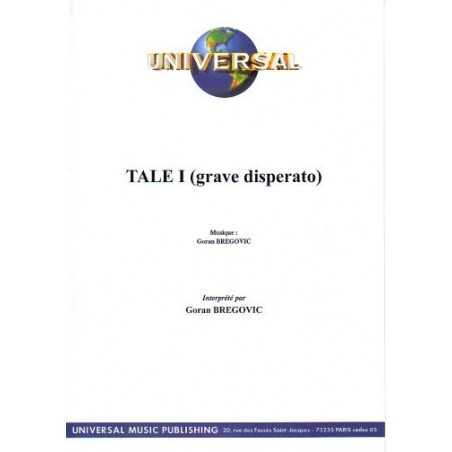 TALE I (GRAVE DISPERATO)
