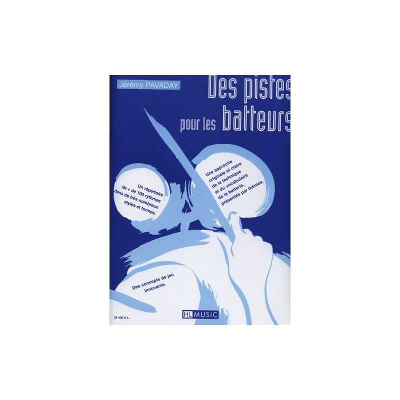 DES PISTES POUR LES BATTEURS