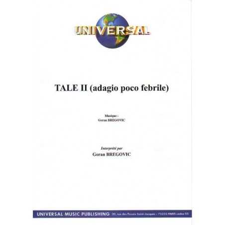 TALE II (ADAGIO POCO FEBRILE)