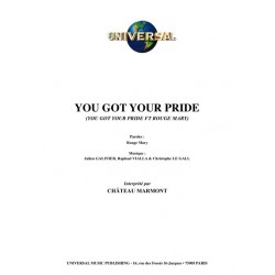 YOU GOT YOUR PRIDE