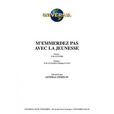 M'EMMERDEZ PAS AVEC LA JEUNESSE