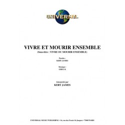 VIVRE ET MOURIR ENSEMBLE