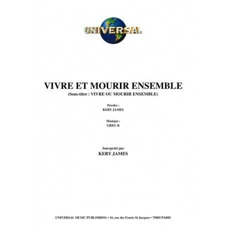 VIVRE ET MOURIR ENSEMBLE