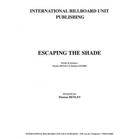 ESCAPING THE SHADE